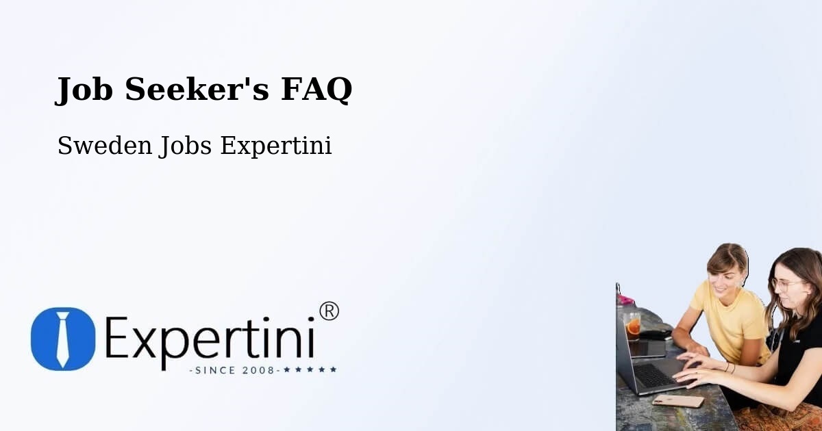 Job Seeker FAQ – Kiruna - Sweden Jobs Expertini