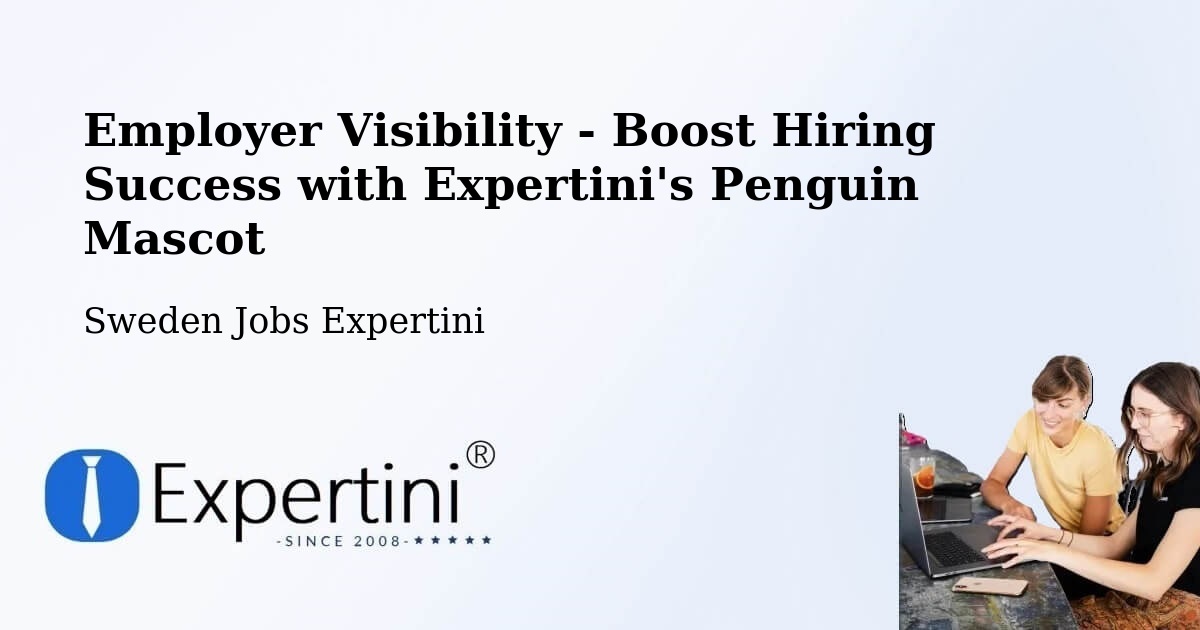 CV and Resume Visibility Optimization – Kiruna - Sweden Jobs Expertini